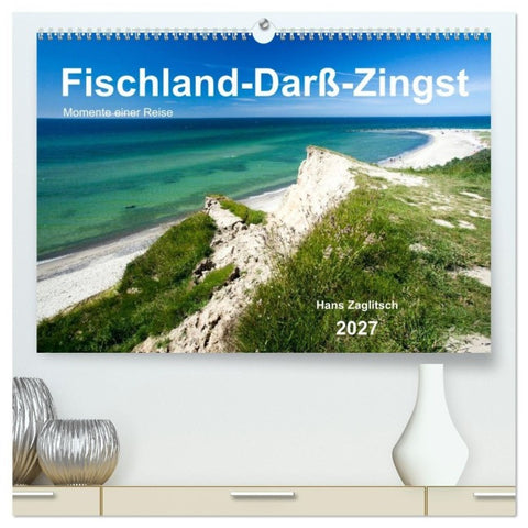 Fischland-Darß-Zingst - Momente einer Reise (hochwertiger Premium Wandkalender 2027 DIN A2 quer), Kunstdruck in Hochglanz