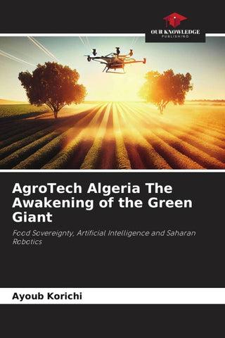 AgroTech Algeria The Awakening of the Green Giant