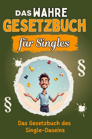 Das wahre Gesetzbuch für Singles
