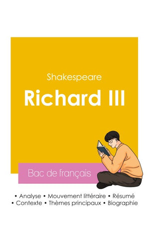 Réussir son Bac de français 2026 : Analyse de la pièce Richard III de Shakespeare