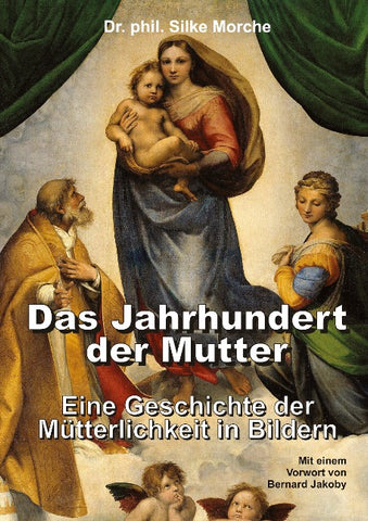 Das Jahrhundert der Mutter