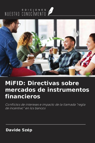 MiFID: Directivas sobre mercados de instrumentos financieros