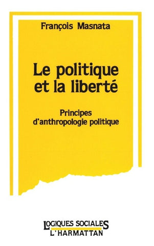 Le politique et la liberté