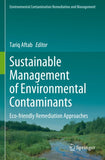 Sustainable Management of Environmental Contaminants