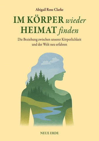 Im Körper wieder Heimat finden