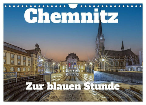 Chemnitz zur blauen Stunde (Wandkalender 2027 DIN A4 quer), CALVENDO Monatskalender