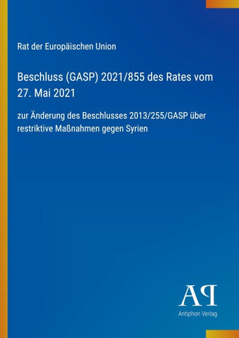 Beschluss (GASP) 2021/855 des Rates vom 27. Mai 2021