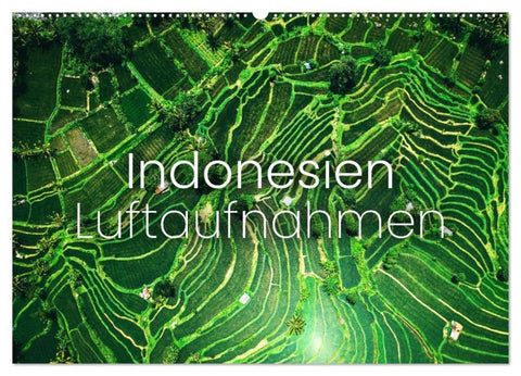 Indonesien Luftaufnahmen (Wandkalender 2027 DIN A2 quer), CALVENDO Monatskalender