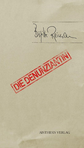 Die Denunziantin