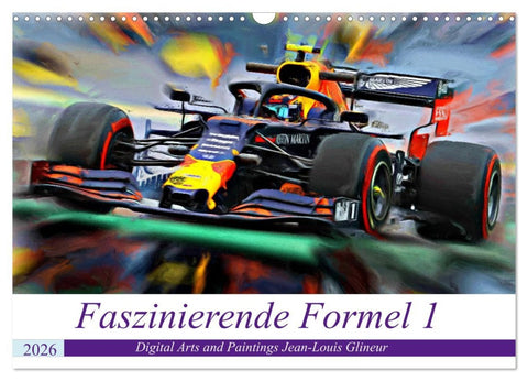 Faszinierende Formel 1 (Wandkalender 2026 DIN A3 quer), CALVENDO Monatskalender