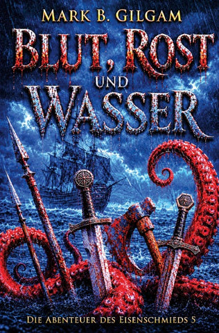 Blut, Rost und Wasser