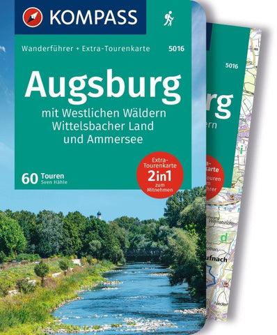 KOMPASS Wanderführer Augsburg mit Westlichen Wäldern, Wittelsbacher Land und Ammersee, 60 Touren mit Extra-Tourenkarte