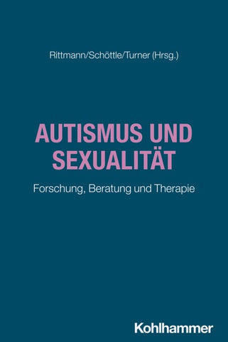 Autismus und Sexualität