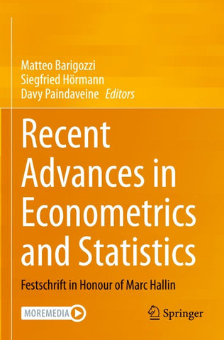 Recent Advances in Econometrics and Statistics