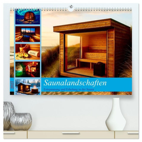 Saunalandschaften (hochwertiger Premium Wandkalender 2027 DIN A2 quer), Kunstdruck in Hochglanz