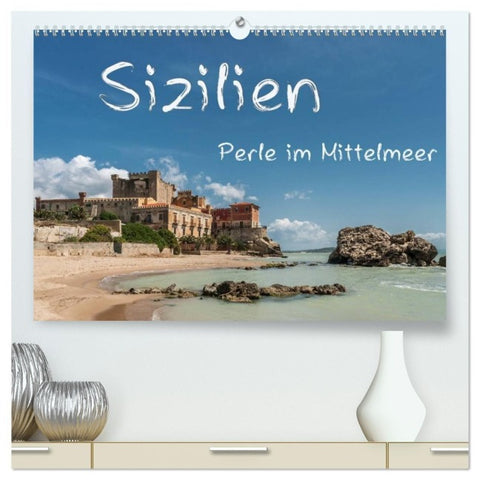 Sizilien - Perle im Mittelmeer (hochwertiger Premium Wandkalender 2027 DIN A2 quer), Kunstdruck in Hochglanz