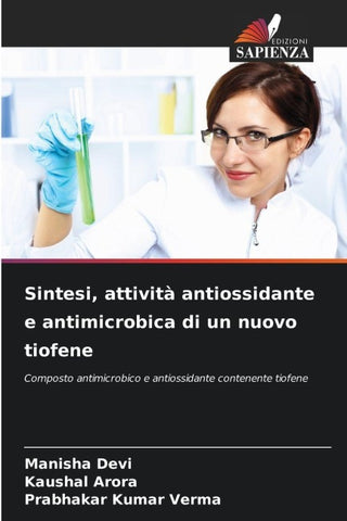 Sintesi, attività antiossidante e antimicrobica di un nuovo tiofene