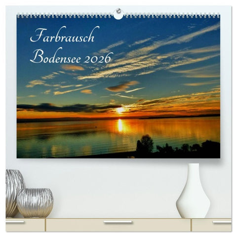 Farbrausch Bodensee (hochwertiger Premium Wandkalender 2026 DIN A2 quer), Kunstdruck in Hochglanz