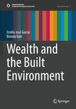 Wealth and the Built Environment