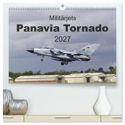 Militärjets Panavia Tornado (hochwertiger Premium Wandkalender 2027 DIN A2 quer), Kunstdruck in Hochglanz
