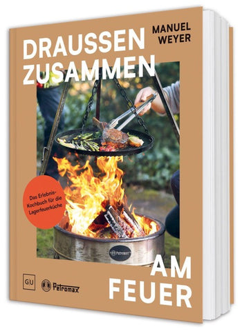 Petromax – Draußen zusammen am Feuer