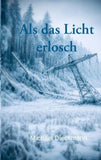 Als das Licht erlosch
