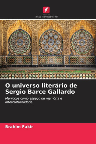 O universo literário de Sergio Barce Gallardo