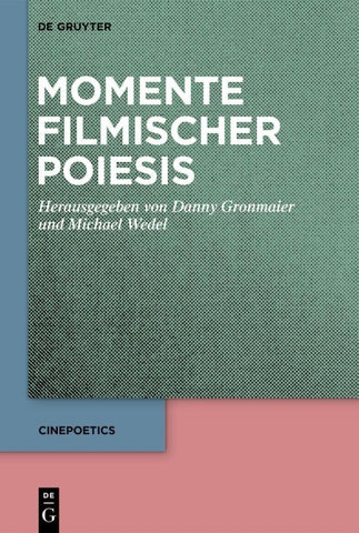 Momente filmischer Poiesis