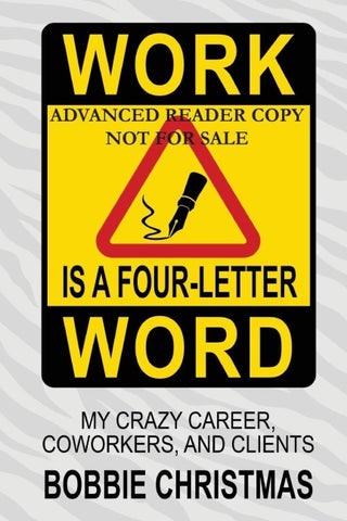 Work is a Four-Letter Word