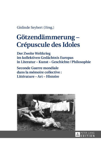 Götzendämmerung – Crépuscule des Idoles