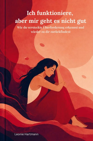 Ich funktioniere, aber mir geht es nicht gut