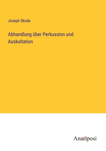 Abhandlung über Perkussion und Auskultation
