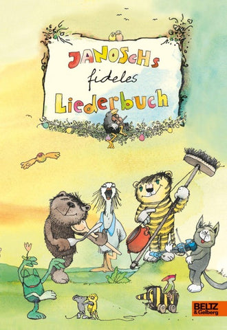 Janoschs fideles Liederbuch