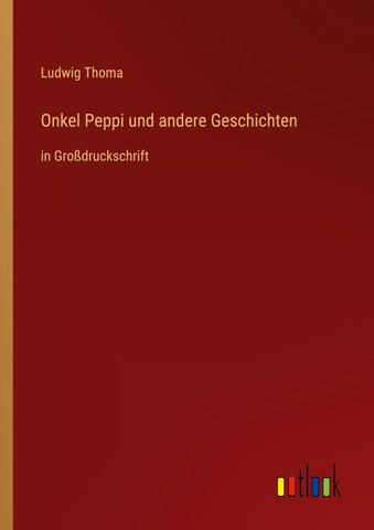 Onkel Peppi und andere Geschichten