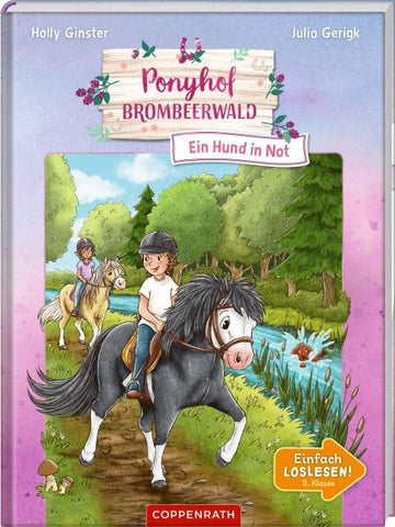 Ponyhof Brombeerwald (Erstlesebuch, Bd. 3)