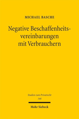 Negative Beschaffenheitsvereinbarungen mit Verbrauchern