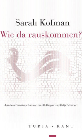 Wie da rauskommen?