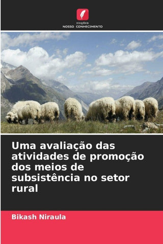 Uma avaliação das atividades de promoção dos meios de subsistência no setor rural