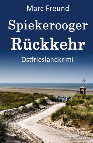 Spiekerooger Rückkehr. Ostfrieslandkrimi