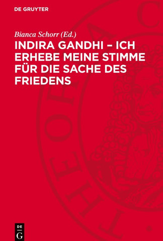 Indira Gandhi – Ich erhebe meine Stimme für die Sache des Friedens