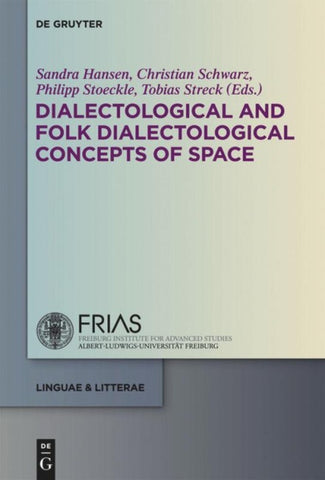 Dialectological and Folk Dialectological Concepts of Space