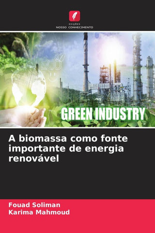 A biomassa como fonte importante de energia renovável