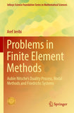 Problems in Finite Element Methods