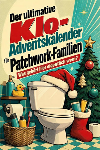 Der ultimative Klo-Adventskalender für Patchwork-Familien