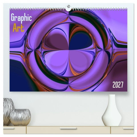 Graphic Art 2027 (hochwertiger Premium Wandkalender 2027 DIN A2 quer), Kunstdruck in Hochglanz