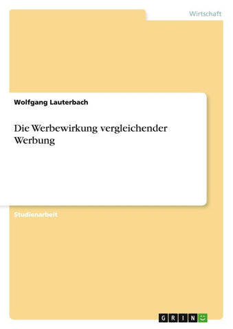 Die Werbewirkung vergleichender Werbung