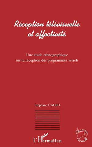 Réception Télévisuelle et Affectivité