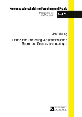 Planerische Steuerung von unterirdischen Raum- und Grundstücksnutzungen