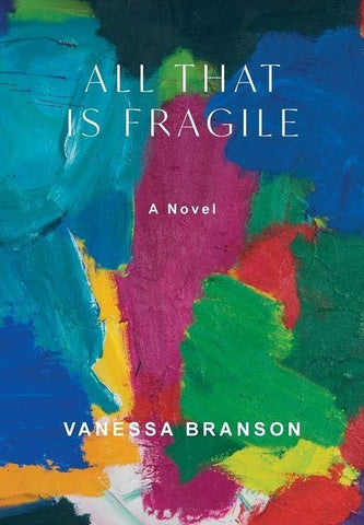 All That Is Fragile