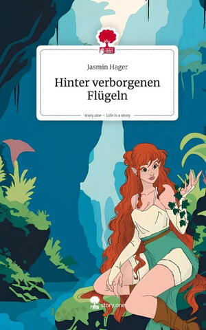 Hinter verborgenen Flügeln. Life is a Story - story.one